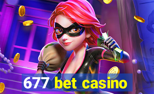 677 bet casino